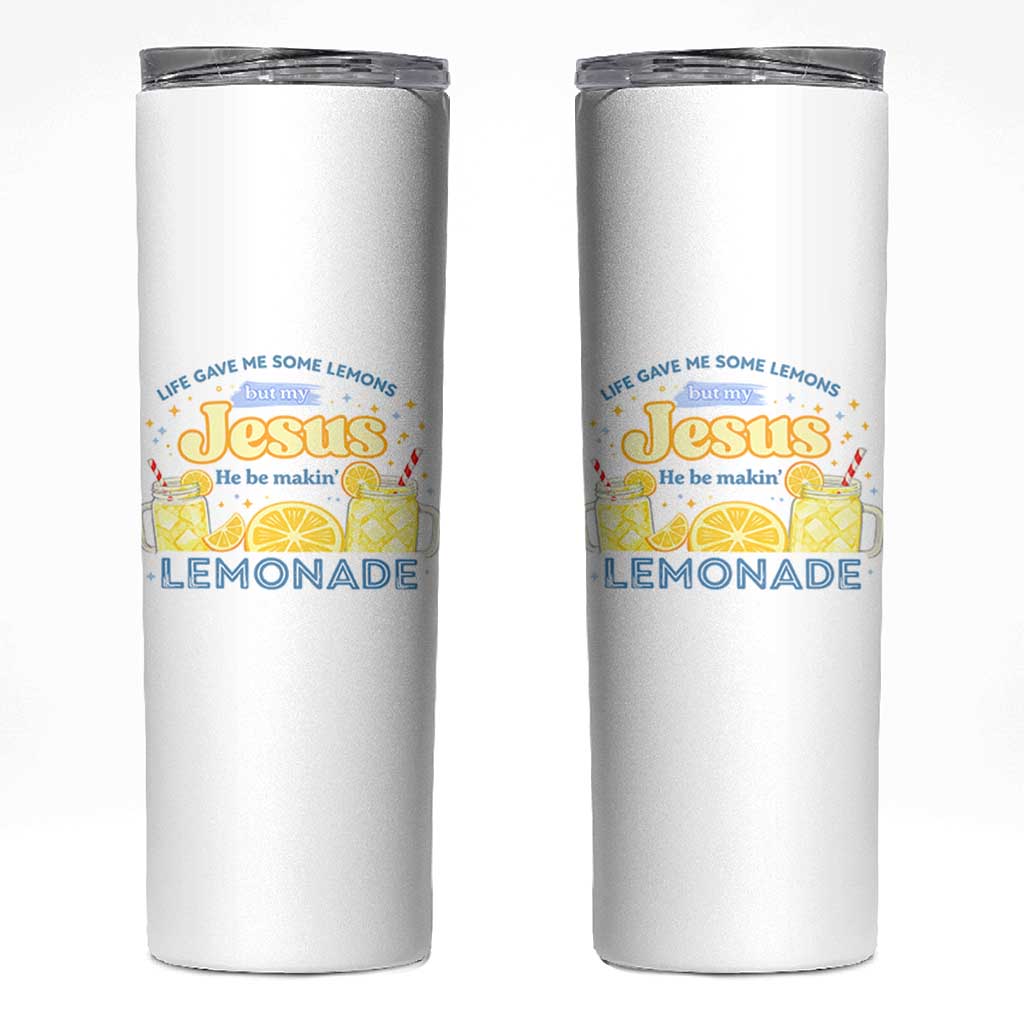 Life Gave Me Some Lemons Skinny Tumbler Funny Lemonade Jesus Christian