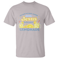 Life Gave Me Some Lemons T Shirt Funny Lemonade Jesus Christian