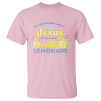 Life Gave Me Some Lemons T Shirt Funny Lemonade Jesus Christian