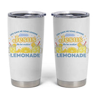 Life Gave Me Some Lemons Tumbler Cup Funny Lemonade Jesus Christian