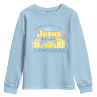 Life Gave Me Some Lemons Youth Sweatshirt Funny Lemonade Jesus Christian