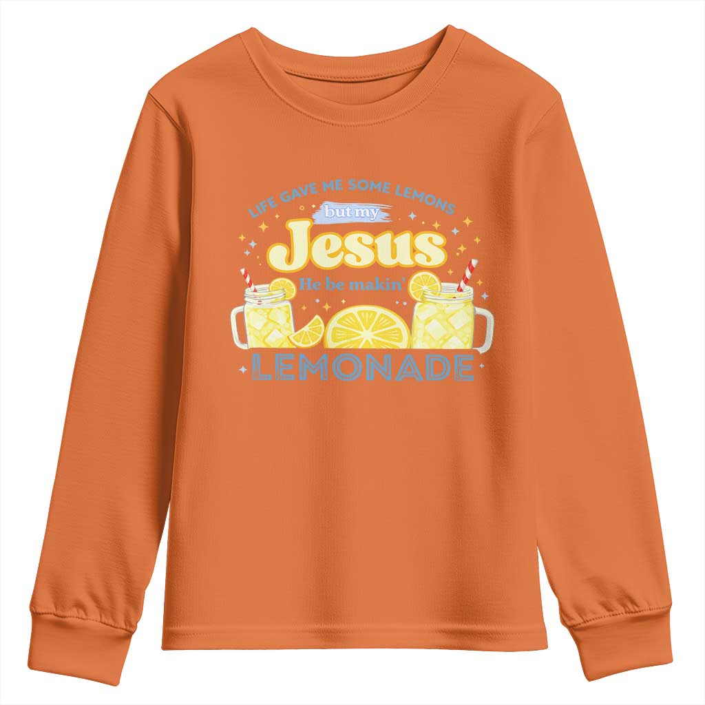 Life Gave Me Some Lemons Youth Sweatshirt Funny Lemonade Jesus Christian