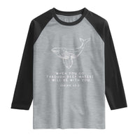 Christian Whale Shark Raglan Shirt Isaiah 43 2 Bible Verse Faith Based