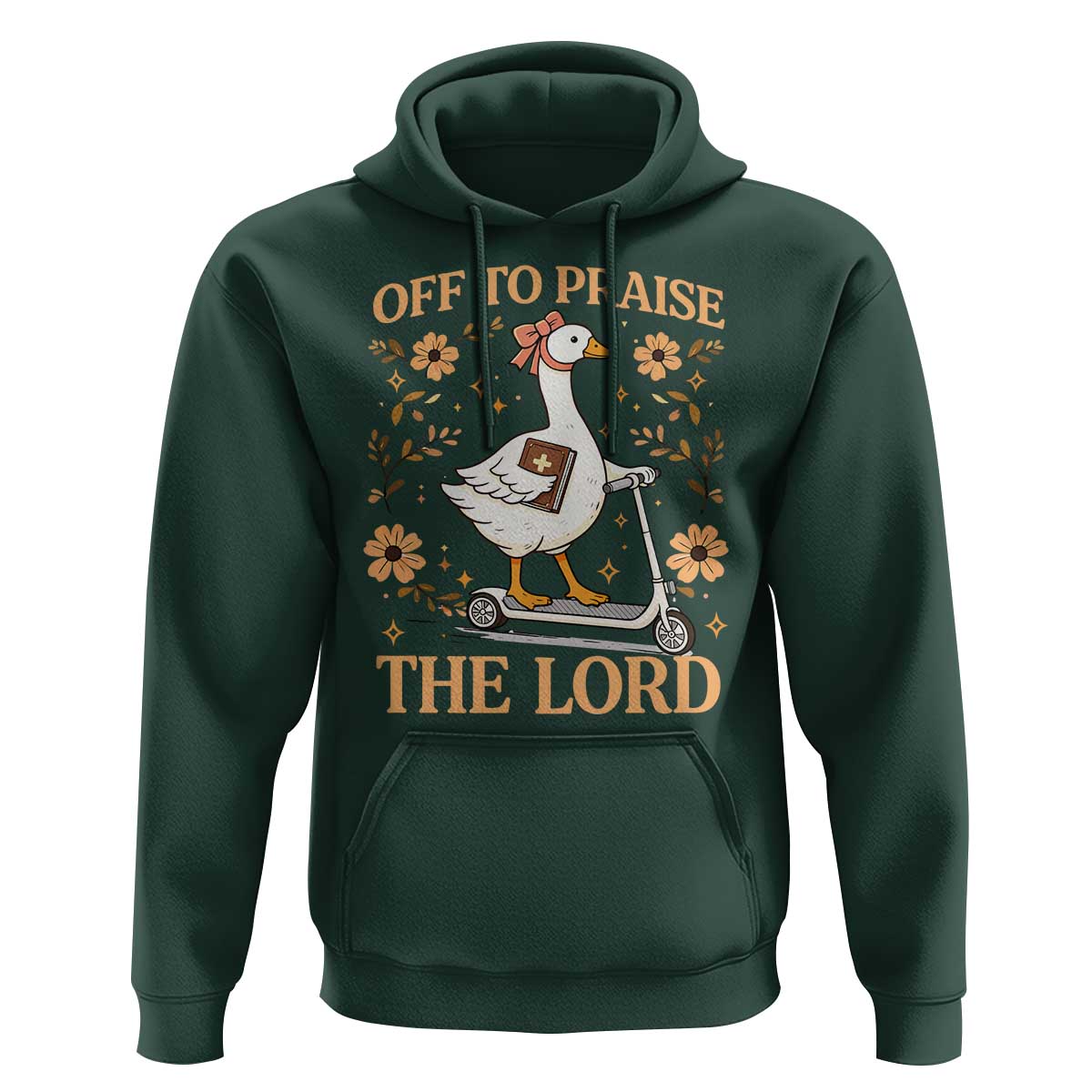 Funny Goose Christian Hoodie Off To Praise The Lord Bible Verse Trendy Church