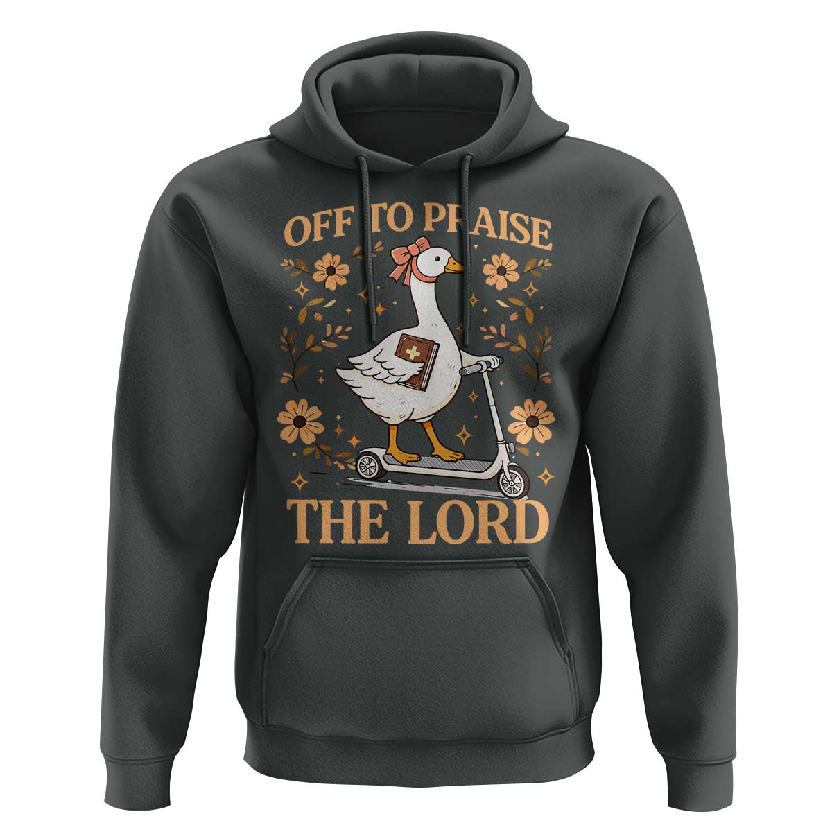 Funny Goose Christian Hoodie Off To Praise The Lord Bible Verse Trendy Church