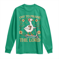 Funny Goose Christian Long Sleeve Shirt Off To Praise The Lord Bible Verse Trendy Church