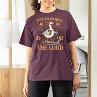 Funny Goose Christian T Shirt For Women Off To Praise The Lord Bible Verse Trendy Church