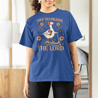Funny Goose Christian T Shirt For Women Off To Praise The Lord Bible Verse Trendy Church