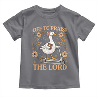 Funny Goose Christian Toddler T Shirt Off To Praise The Lord Bible Verse Trendy Church