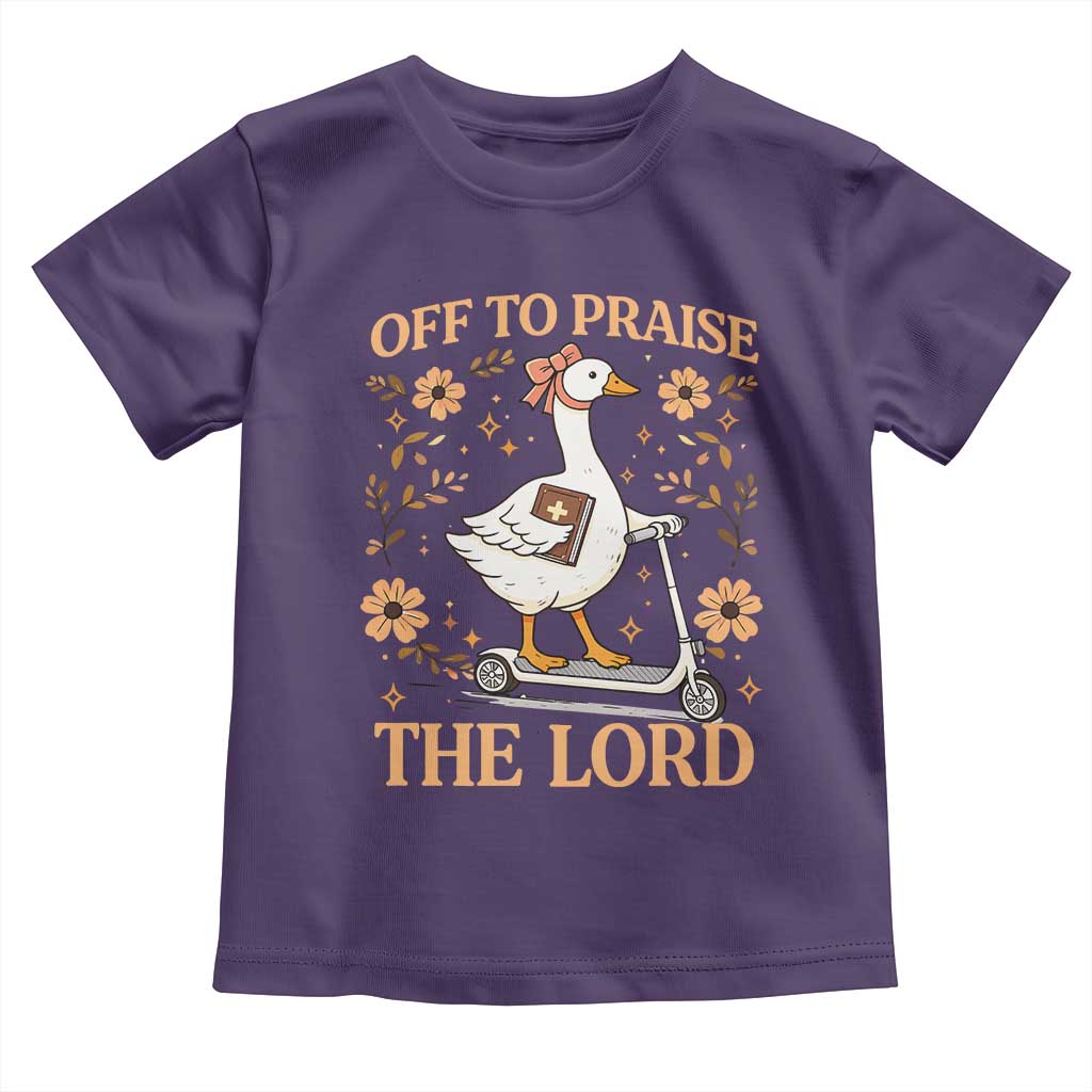 Funny Goose Christian Toddler T Shirt Off To Praise The Lord Bible Verse Trendy Church