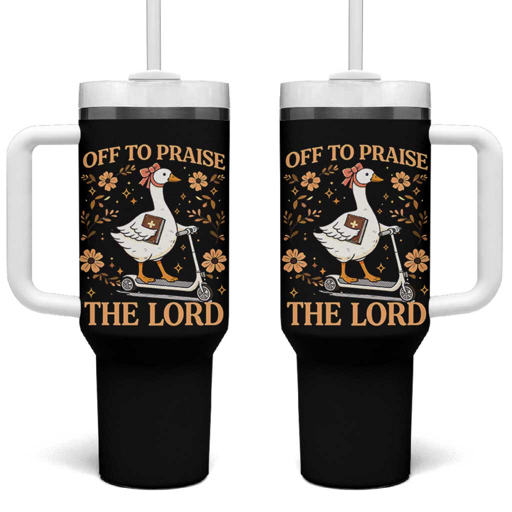 Funny Goose Christian Tumbler With Handle Off To Praise The Lord Bible Verse Trendy Church