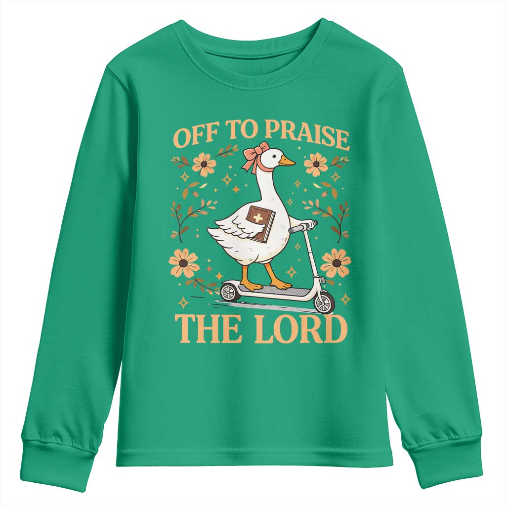Funny Goose Christian Youth Sweatshirt Off To Praise The Lord Bible Verse Trendy Church