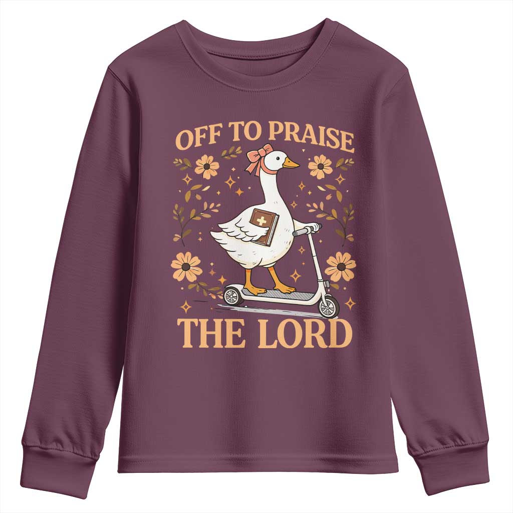 Funny Goose Christian Youth Sweatshirt Off To Praise The Lord Bible Verse Trendy Church