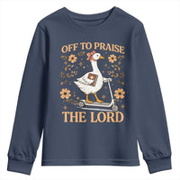 Funny Goose Christian Youth Sweatshirt Off To Praise The Lord Bible Verse Trendy Church
