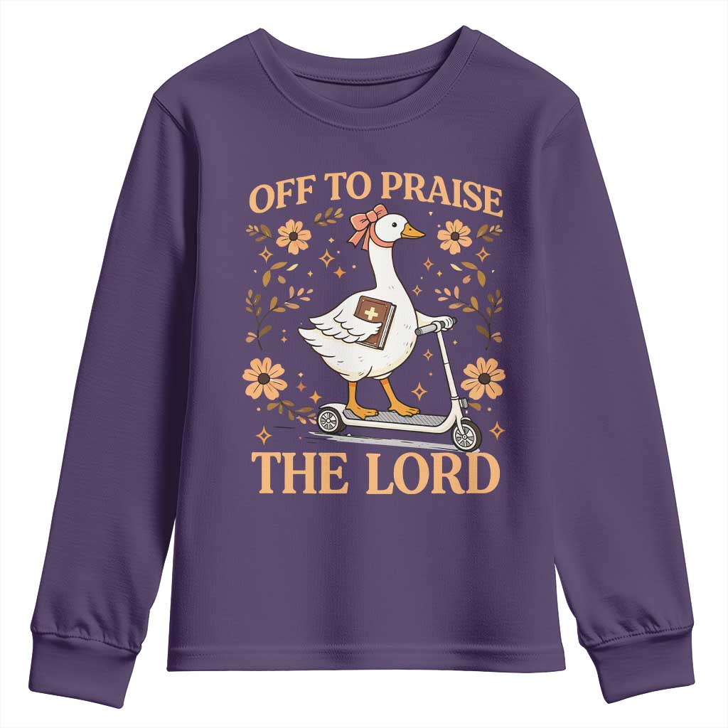 Funny Goose Christian Youth Sweatshirt Off To Praise The Lord Bible Verse Trendy Church