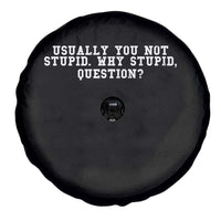 Why Stupid Questions Spare Tire Cover Funny Sci Fi Book