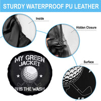 My Jacket Is In The Wash Funny Golfer Spare Tire Cover Georgia Green Golfing Tournament Humor