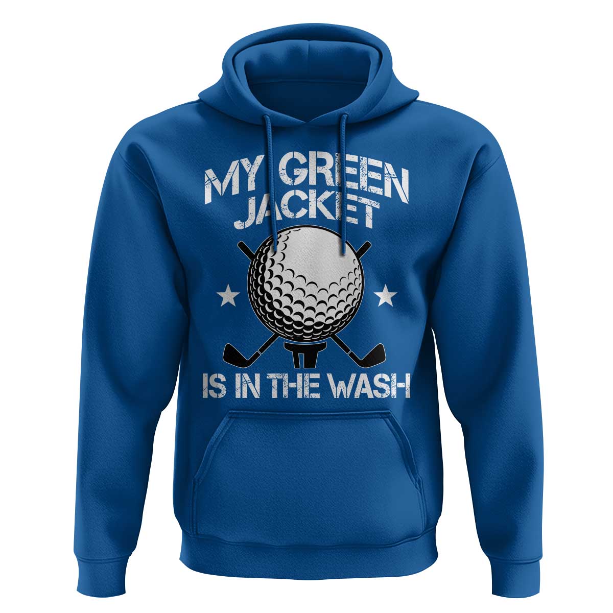 My Jacket Is In The Wash Funny Golfer Hoodie Georgia Green Golfing Tournament Humor
