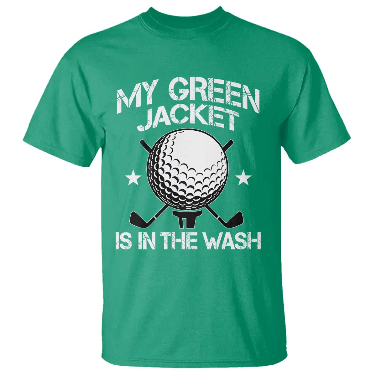My Jacket Is In The Wash Funny Golfer T Shirt Georgia Green Golfing Tournament Humor