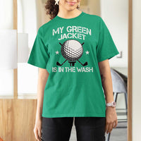 My Jacket Is In The Wash Funny Golfer T Shirt For Women Georgia Green Golfing Tournament Humor