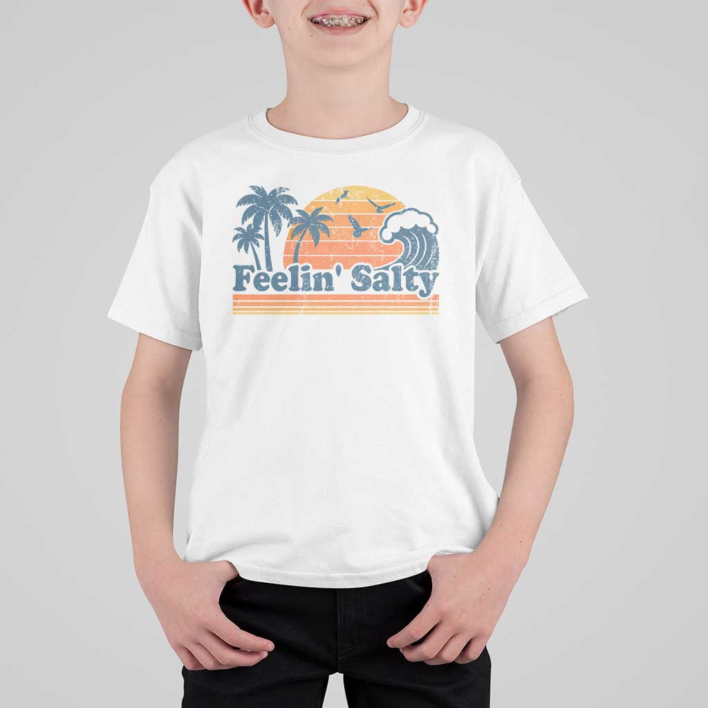 Funny Feelin Salty T Shirt For Kid Retro Beach Summer Vacation - Wonder Print Shop