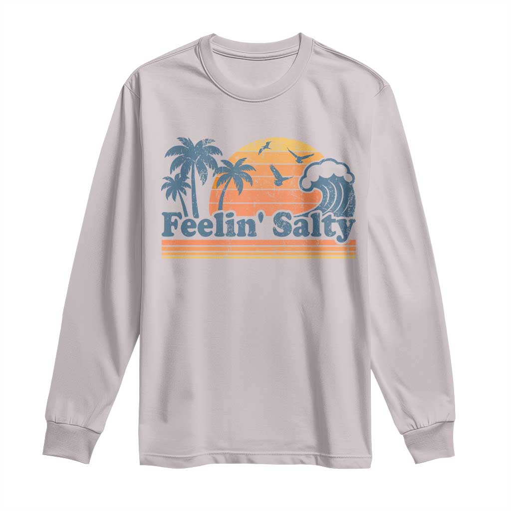 Funny Feelin Salty Long Sleeve Shirt Retro Beach Summer Vacation - Wonder Print Shop