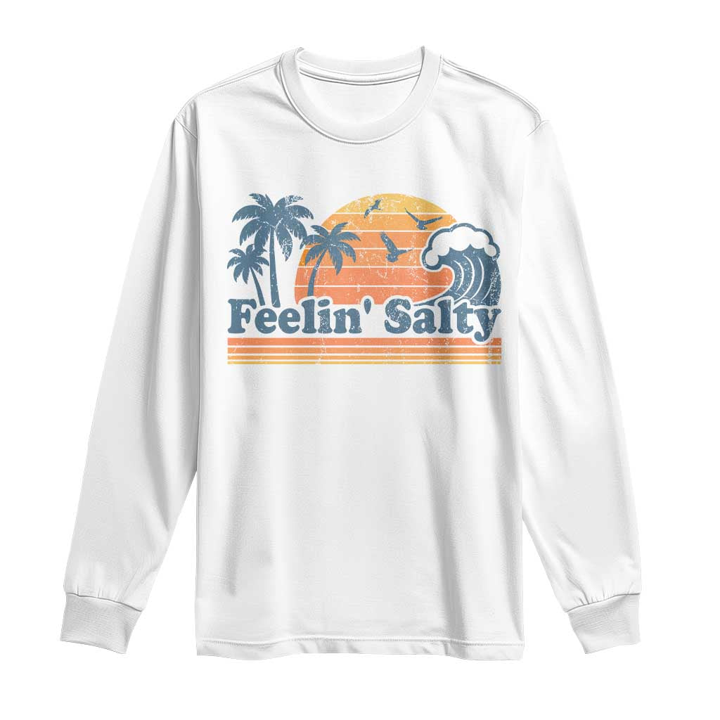 Funny Feelin Salty Long Sleeve Shirt Retro Beach Summer Vacation - Wonder Print Shop