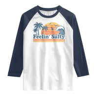 Funny Feelin Salty Raglan Shirt Retro Beach Summer Vacation - Wonder Print Shop