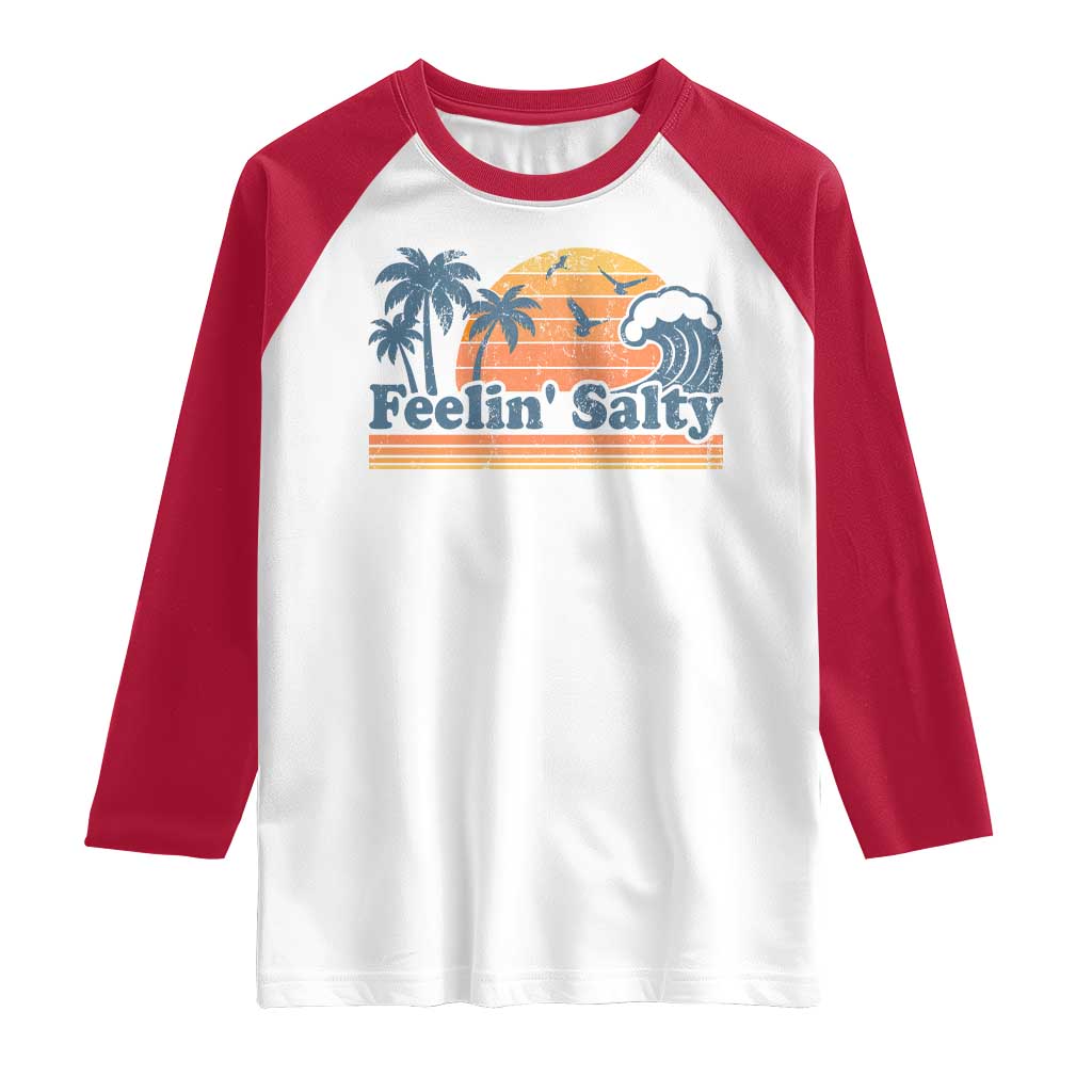 Funny Feelin Salty Raglan Shirt Retro Beach Summer Vacation - Wonder Print Shop