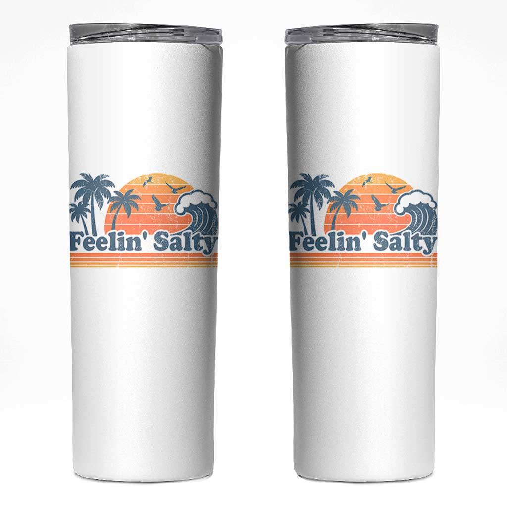 Funny Feelin Salty Skinny Tumbler Retro Beach Summer Vacation - Wonder Print Shop