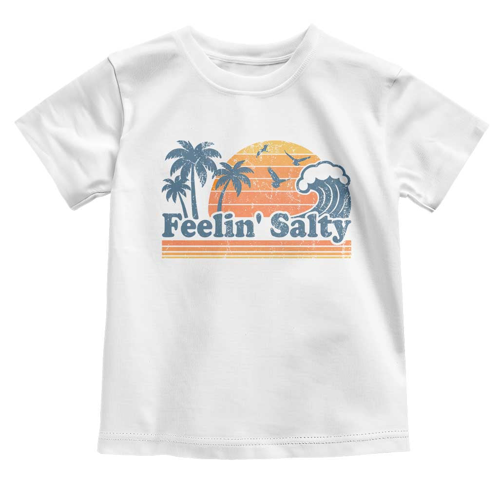 Funny Feelin Salty Toddler T Shirt Retro Beach Summer Vacation - Wonder Print Shop