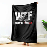 Funny Firefighter Throw Blanket WTF What The Firetruck Fireman Gift - Wonder Print Shop