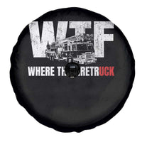 Funny Firefighter Spare Tire Cover WTF What The Firetruck Fireman Gift - Wonder Print Shop