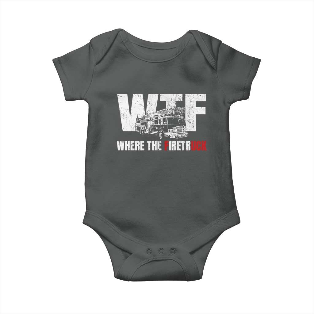 Funny Firefighter Baby Onesie WTF What The Firetruck Fireman Gift - Wonder Print Shop