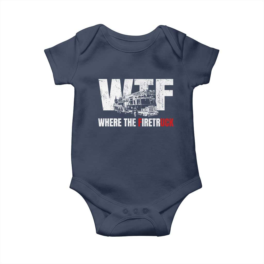 Funny Firefighter Baby Onesie WTF What The Firetruck Fireman Gift - Wonder Print Shop