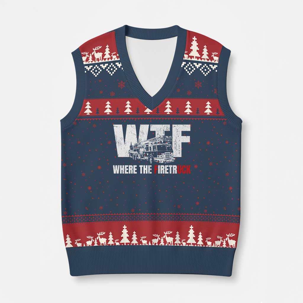 Funny Firefighter V-Neck Knit Sweater Vest WTF What The Firetruck Fireman Gift - Wonder Print Shop