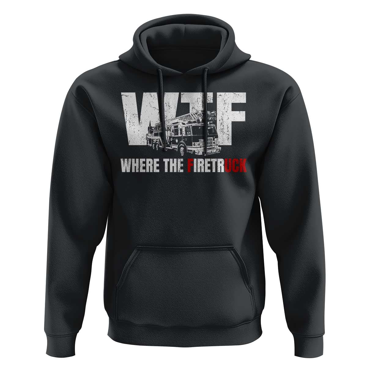 Funny Firefighter Hoodie WTF What The Firetruck Fireman Gift - Wonder Print Shop