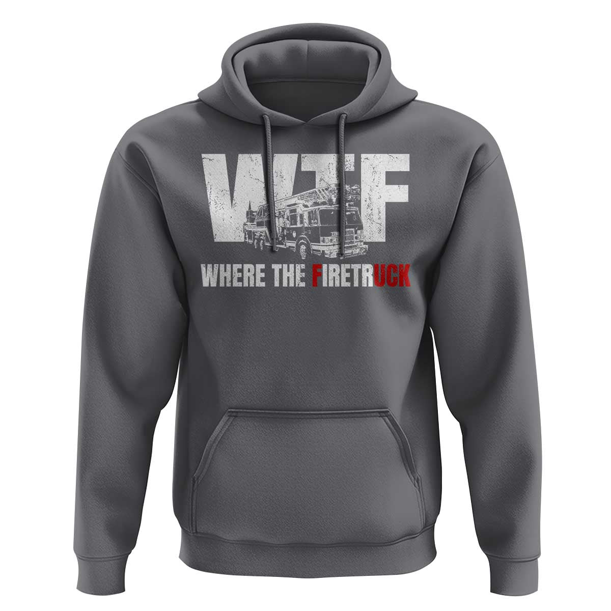 Funny Firefighter Hoodie WTF What The Firetruck Fireman Gift - Wonder Print Shop