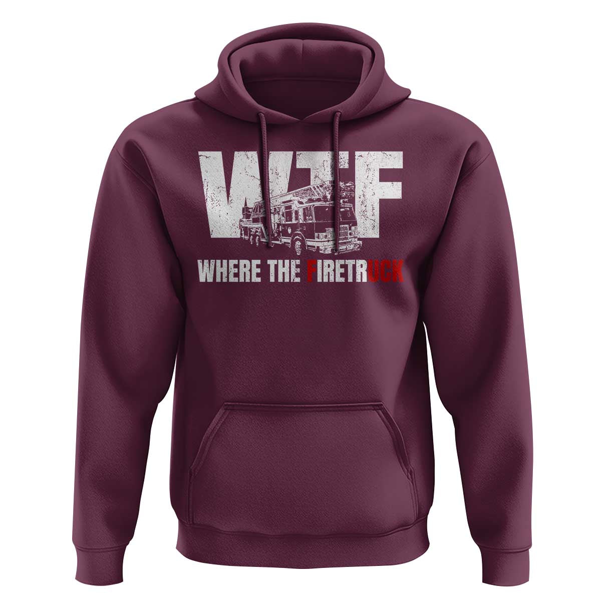 Funny Firefighter Hoodie WTF What The Firetruck Fireman Gift - Wonder Print Shop