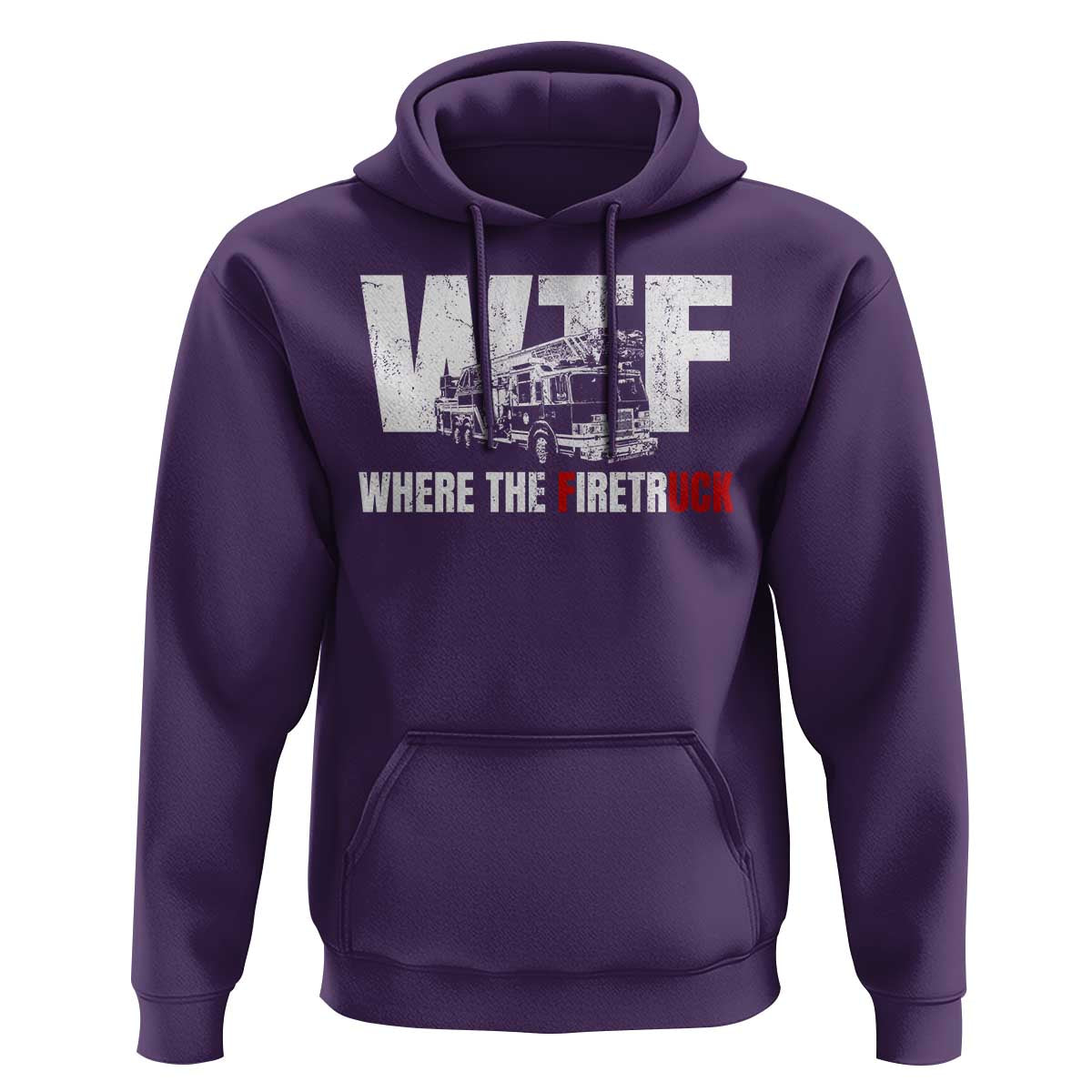 Funny Firefighter Hoodie WTF What The Firetruck Fireman Gift - Wonder Print Shop