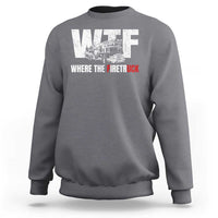 Funny Firefighter Sweatshirt WTF What The Firetruck Fireman Gift - Wonder Print Shop