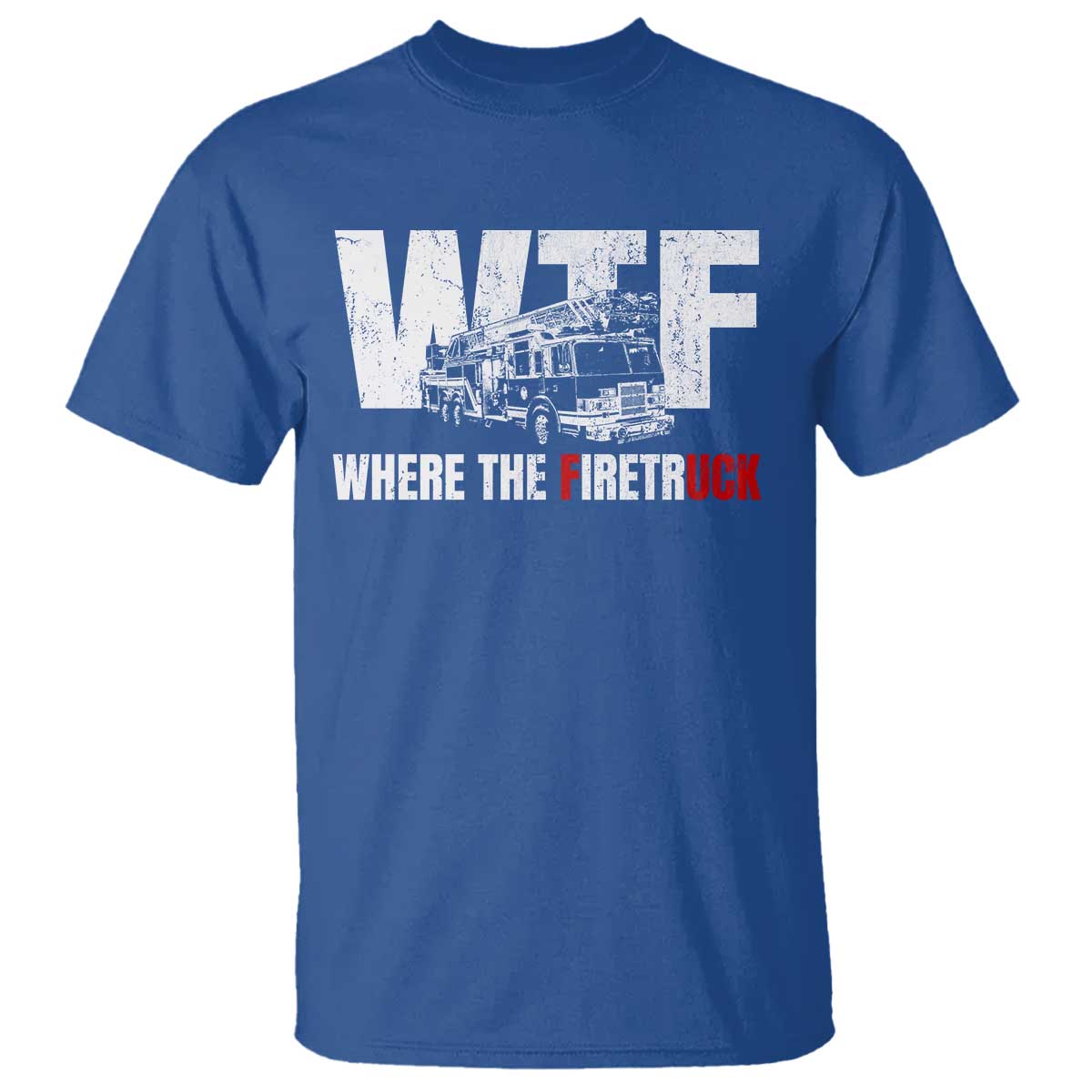 Funny Firefighter T Shirt WTF What The Firetruck Fireman Gift - Wonder Print Shop