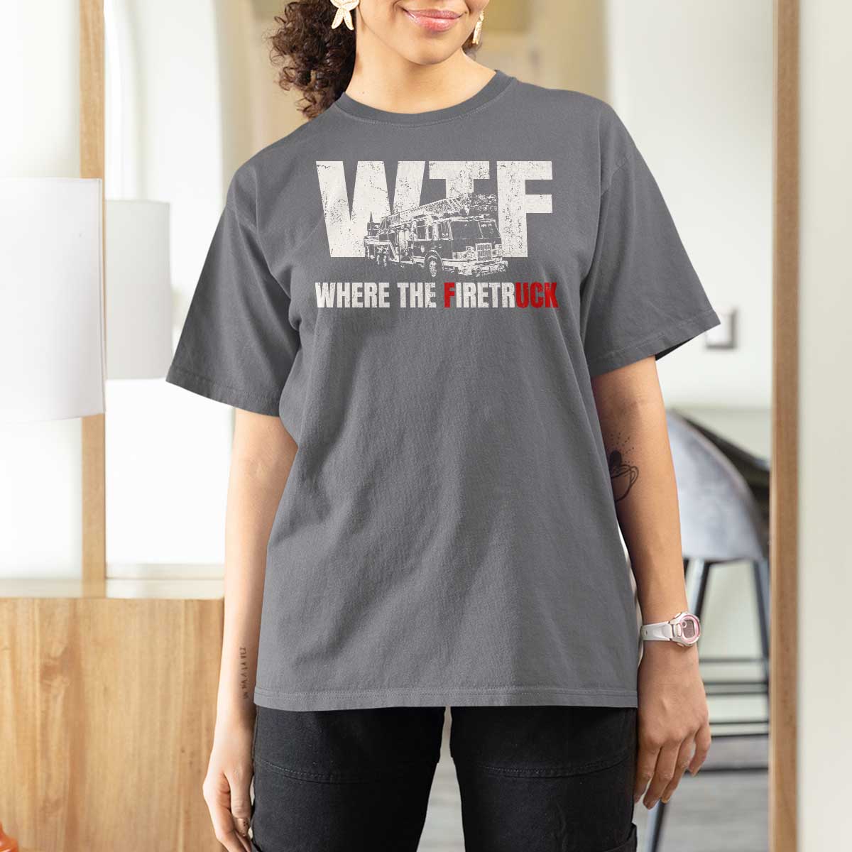 Funny Firefighter T Shirt For Women WTF What The Firetruck Fireman Gift - Wonder Print Shop