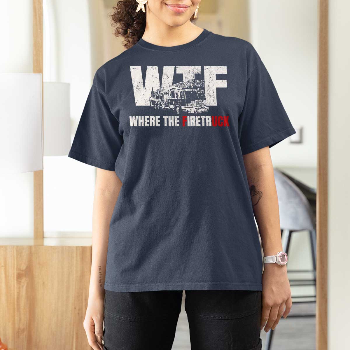 Funny Firefighter T Shirt For Women WTF What The Firetruck Fireman Gift - Wonder Print Shop