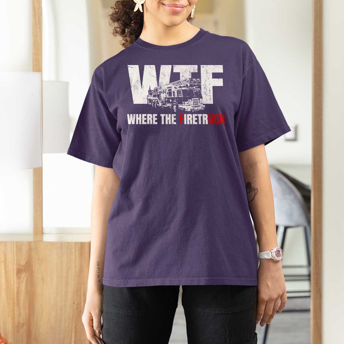 Funny Firefighter T Shirt For Women WTF What The Firetruck Fireman Gift - Wonder Print Shop