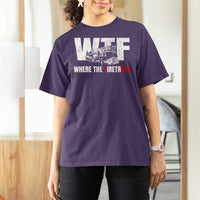Funny Firefighter T Shirt For Women WTF What The Firetruck Fireman Gift - Wonder Print Shop