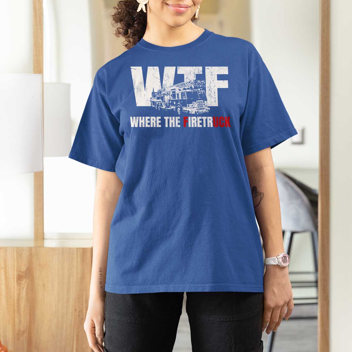 Funny Firefighter T Shirt For Women WTF What The Firetruck Fireman Gift - Wonder Print Shop