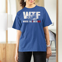 Funny Firefighter T Shirt For Women WTF What The Firetruck Fireman Gift - Wonder Print Shop