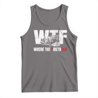 Funny Firefighter Tank Top WTF What The Firetruck Fireman Gift - Wonder Print Shop