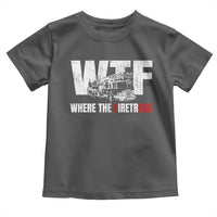 Funny Firefighter Toddler T Shirt WTF What The Firetruck Fireman Gift - Wonder Print Shop